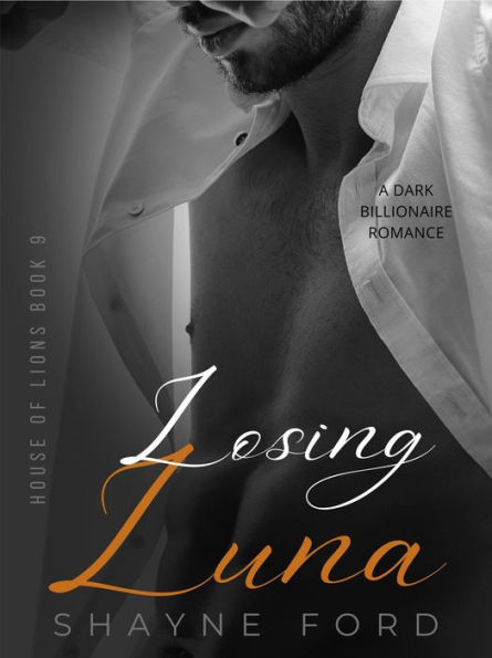Losing Luna (House of Lions, #9)
