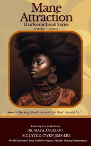 Title: Mane Attraction: How To Detangle Natural Hair Thoughts And Start Embracing Natural Curls (Hairlooms), Author: Michele Roseman