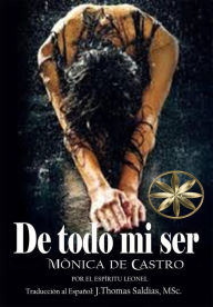 Title: De todo mi ser, Author: Mónica de Castro