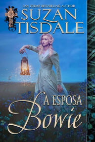 Title: A Esposa Bowie (Mackintosh & McLaren), Author: Suzan Tisdale