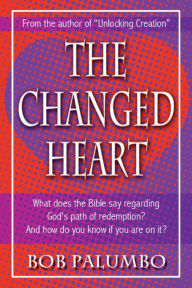 Title: The Changed Heart, Author: Bob Palumbo
