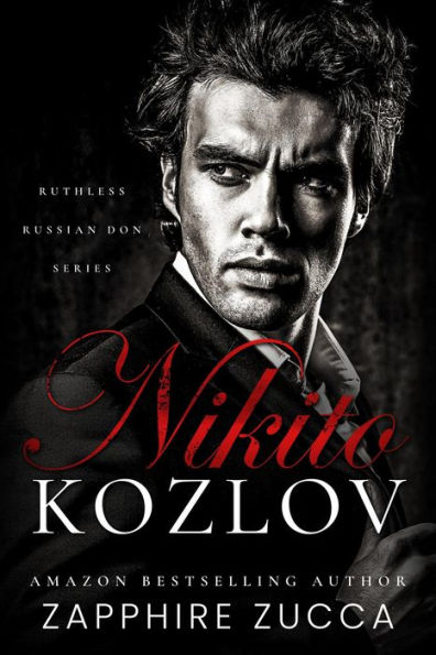 Nikito Kozlov (Ruthless Russian Don Series BWWM, #1)