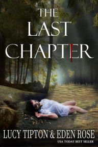 Title: The Last Chapter, Author: Lucy Tipton