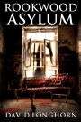 Rookwood Asylum (Asylum Series, #1)