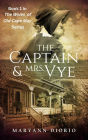 The Captain and Mrs. Vye (The Wives of Old Cape May, #1)