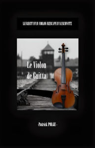 Title: Le violon de Guitta, Author: PATRICK POLGE