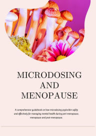 Title: Microdosing and Menopause, Author: Alice