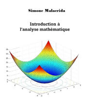 Title: Introduction à l'analyse mathématique, Author: Simone Malacrida