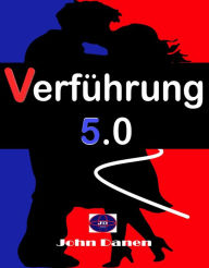 Title: Verführung 5.0, Author: John Danen