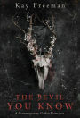 The Devil You Know (The Devil Chronicles, #1)