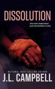 Title: Dissolution, Author: J.L. Campbell