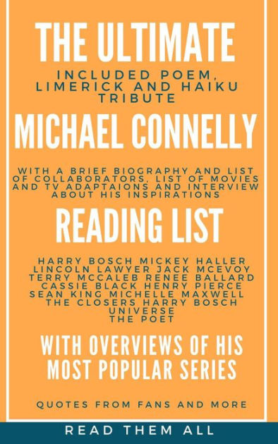 The Ultimate Michael Connelly Reading List with Overviews of His Most ...