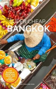 Title: Super Cheap Bangkok, Author: Amy Bloomer