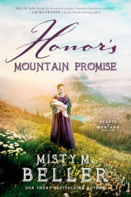 Ebooks downloads Honor's Mountain Promise (Hearts of Montana, #4)