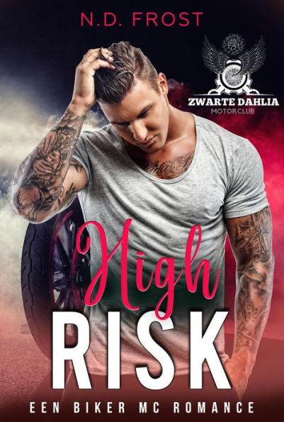 High Risk (Zwarte Dahlia MC, #1)