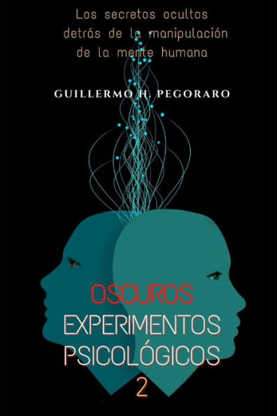 Oscuros Experimentos Psicológicos 2