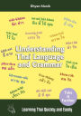 Understanding Thai Language and Grammar (Learning Thai Quickly and Easily)
