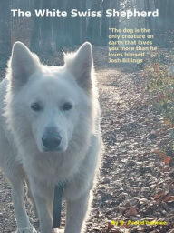 Title: The White Swiss Shepherd, Author: Didier Preud'homme