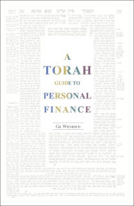 Title: A Torah Guide to Personal Finance, Author: Gil Weinreich