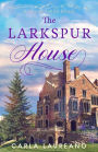 The Larkspur House (Haven Ridge, #3)