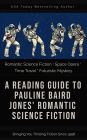 A Reading Guide to Pauline Baird Jones' Romantic Science Fiction