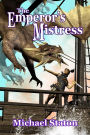 The Emperor's Mistress (Larenia's Shadow Trilogy, #1)