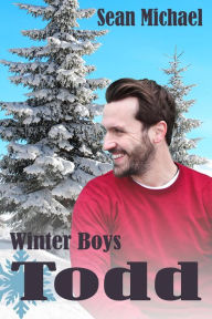 Title: Winter Boys: Todd, Author: Sean Michael