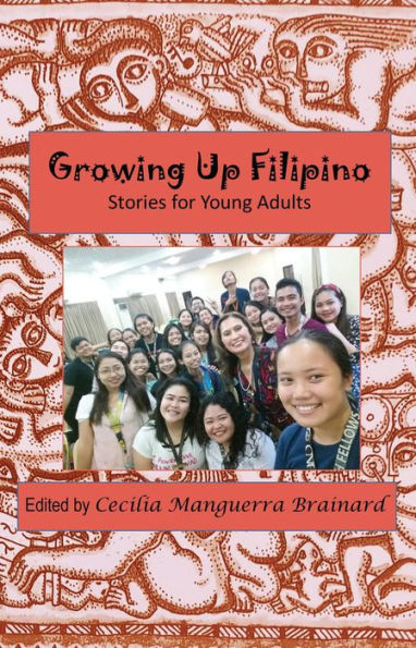 Growing Up Filipino: Stories for Young Adults