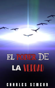 Title: El Poder De La Verdad, Author: Charles Simeon
