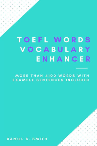 TOEFL Words - Vocabulary Enhancer