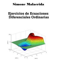 Title: Ejercicios de Ecuaciones Diferenciales Ordinarias, Author: Simone Malacrida