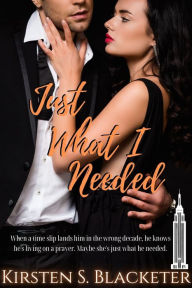 Title: Just What I Needed (Craving 1985, #5), Author: Kirsten S. Blacketer