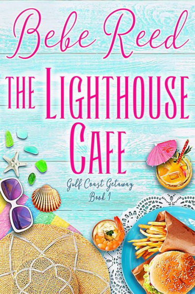 The Lighthouse Cafe (Gulf Coast Getaway)