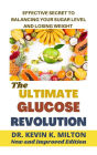 The Ultimate Glucose Revolution