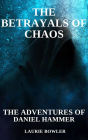 The Betrayals of Chaos (The Magical Intervention Agency, #6)