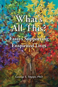 Title: What's All This?, Author: George E. Trippe