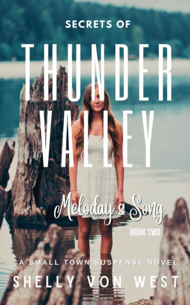 Melody's Song (Secrets of Thunder Valley, #2)