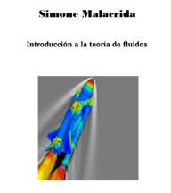 Title: Introducción a la teoría de fluidos, Author: Simone Malacrida