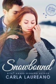Title: Snowbound (Discovered by Love), Author: Carla Laureano