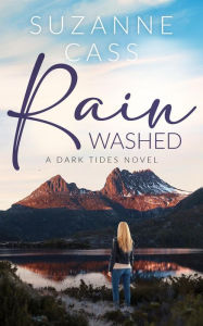 Title: Rain Washed (Dark Tides, #2), Author: Suzanne Cass