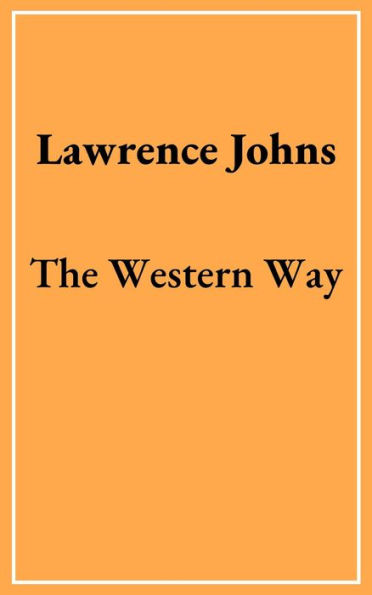 The Western Way