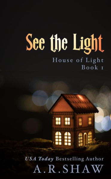 See the Light (House of Light, #1)