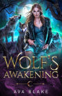 Wolf's Awakening (Shadow Moon Shifters, #1)
