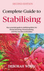 Complete Guide To Stabilising (Books for Textile Artists, #4)