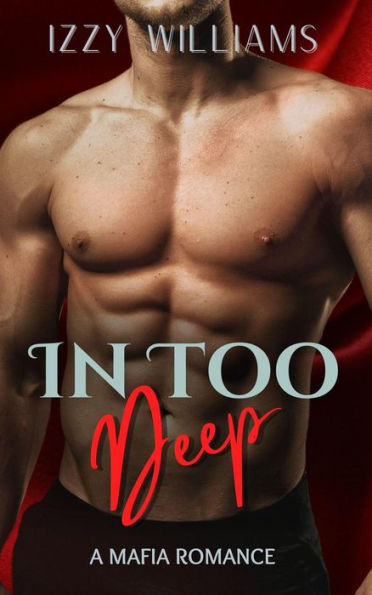 In Too Deep (The Castell Brothers, #1)