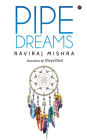 Pipe Dreams