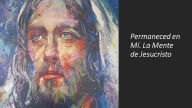 Title: Permaneced en Mí. La Mente de Jesucristo, Author: Fernando Davalos