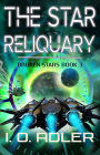 The Star Reliquary (Broken Stars, #3)