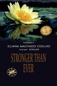 Title: Stronger than Ever (Eliana Machado Coelho & Schellida), Author: Eliana Machado Coelho