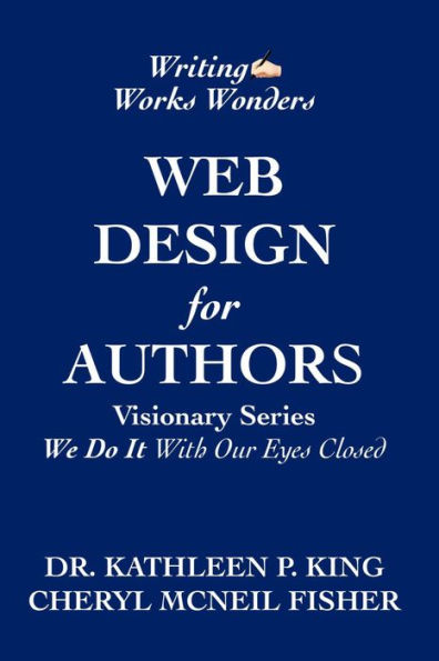 Web Design for Authors (Visionary Series,